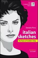 Italian sketches. The faces of modern Italy