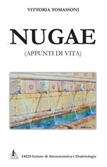 Nugae (appunti di vita). Nuova ediz.