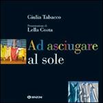 Ad asciugare al sole