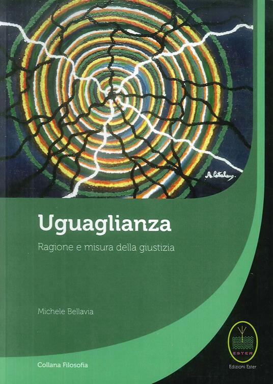 Uguaglianza. Ragione e misura della giustizia - Michele Bellavia - copertina