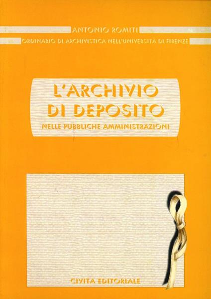 L' archivio di deposito nelle pubbliche amministrazioni - Antonio Romiti - copertina