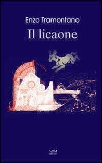 Il licaone - Enzo Tramontano - copertina