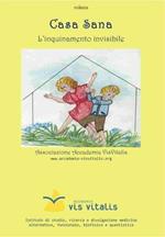 Casa sana. L'inquinamento invisibile