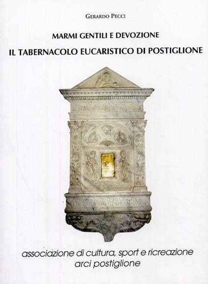 Marmi gentili e devozione. Il tabernacolo eucaristico di Postiglione - Gerardo Pecci - copertina