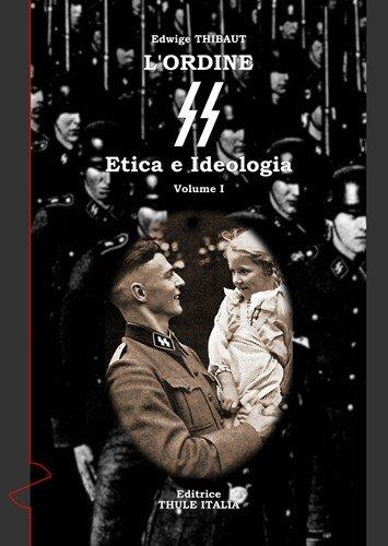 L'ordine SS. Etica e ideologia - Edwige Thibaut - copertina