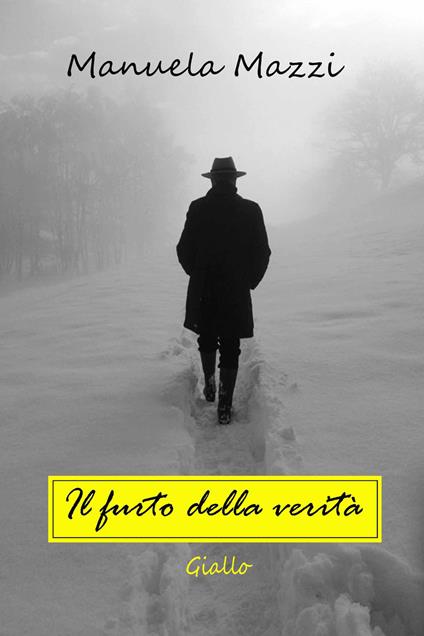 Il furto della verità - Manuela Mazzi - copertina