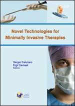 Novel technologies for minimally invasive therapies