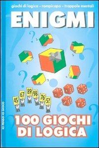 Enigmi. 100 giochi di logica - Elena Figari Barberis - copertina