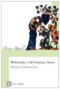 Melisenda, o del lontano amor