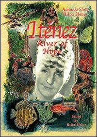 Itenez. River of hope - Amanda F. Bleher - copertina