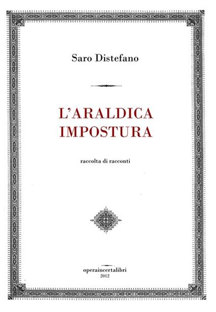 L'araldica impostura - Saro Distefano - copertina