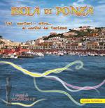 Isola di Ponza. Dai sentieri-oltre... ai confini del turismo