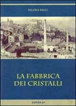 La fabbrica dei cristalli