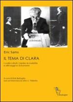 Il tema di Clara. I codici cifrati, i Lieder, la malattia e altri saggi su Schumann