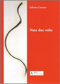 Libro Nata due volte Sabrina Contino