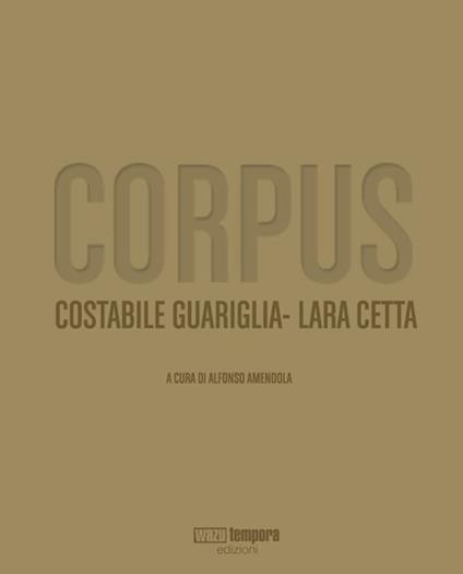 Corpus. Testo inglese a fronte - Lara C. Costabile Guariglia - copertina