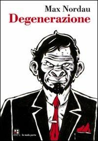Degenerazione - Max Nordau - copertina