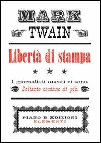Libertà di stampa - Mark Twain - copertina