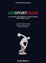 Lexsportsalus. Uno sguardo sulla legislazione sanitaria italiana delle attività sportive