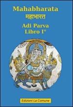 Mahabharata. Vol. 1: Adi parva.