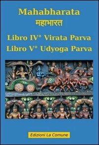 Mahabharata vol. 4-5: Virata parva-Udyoga parva - copertina