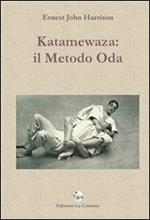 Katamewaza. Il metodo Oda