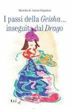 I passi della geisha... inseguita dal drago