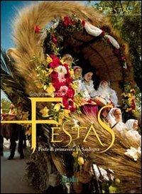 Festas. Feste di primavera in Sardegna - Giovanni Porcu - copertina