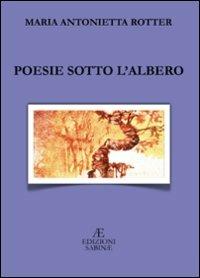 Poesie sotto l'albero - Maria Antonietta Rotter - copertina