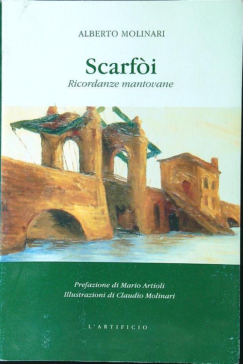 Scarfòi. Ricordanze mantovane
