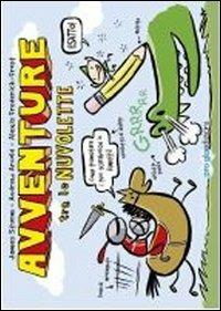 Avventure tra le nuvolette - James Sturm,Andrew Arnold,Alexis Frederick-Frost - copertina