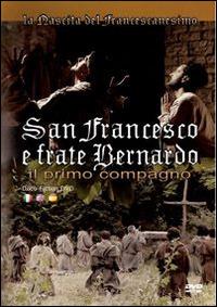 San Francesco e frate Bernardo. Il primo compagno. Ediz. multilingue. Con DVD - copertina