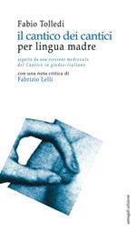 Il cantico dei cantici. per lingua madre