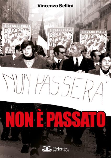 Non è passato - Vincenzo Bellini - copertina