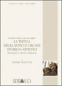 Patrimonio artistico e interessi religiosi. La tutela degli antichi organi storico-artistici - Giosuè Berbenni - copertina