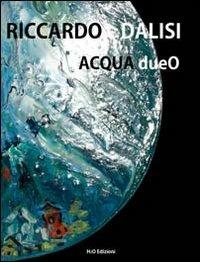 Acqua dueO - Riccardo Dalisi - copertina