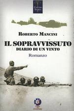 Il sopravvissuto diario di un vinto