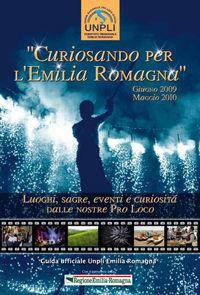 Libro Curiosando per l'Emilia Romagna. Luoghi, sagre, eventi 