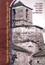 Esglésies rurals a Catalunya entre l'Antiguitat i l'Edat Mitjana (segles V-X). Taula rodona (Spagna, 25-27 Ottobre 2007). Ediz. italiana, inglese e catalana