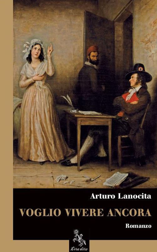 Voglio vivere ancora - Arturo Lanocita - copertina