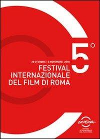 Catalogo ufficiale del festival internazionale del film di Roma 2010 - copertina