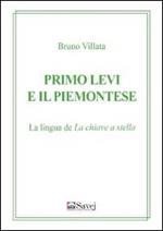 Primo Levi e il piemontese. La lingua de «La chiave a stella»