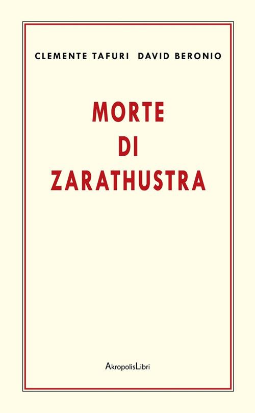 Morte di Zarathustra - Clemente Tafuri,David Beronio - copertina