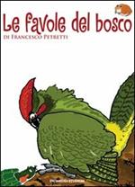 Le favole del bosco