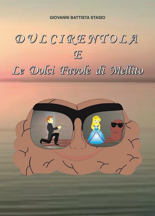 Dulcirentola e le dolci favole di Mellito - G. Battista Stasio - copertina