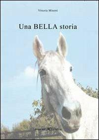 Una bella storia - Vittoria Minetti - copertina
