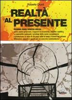 Realtà al presente