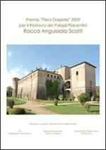 Premio «Piero Gazzola» 2009 per il restauro dei palazzi piacentini. Rocca Anguissola Scotti