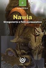 Nawia. Stregoneria e folk euroasiatico