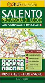 Salento carta stradale e turistica. Provincia di Lecce carta stradale e turistica. Ediz. multilingue